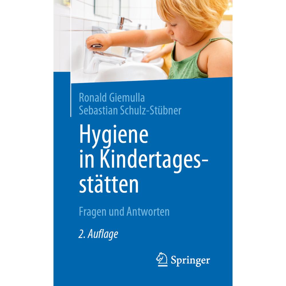Hygiene in Kindertagesstätten, Fachbücher von Sebastian Schulz-Stübner, Ronald Giemulla