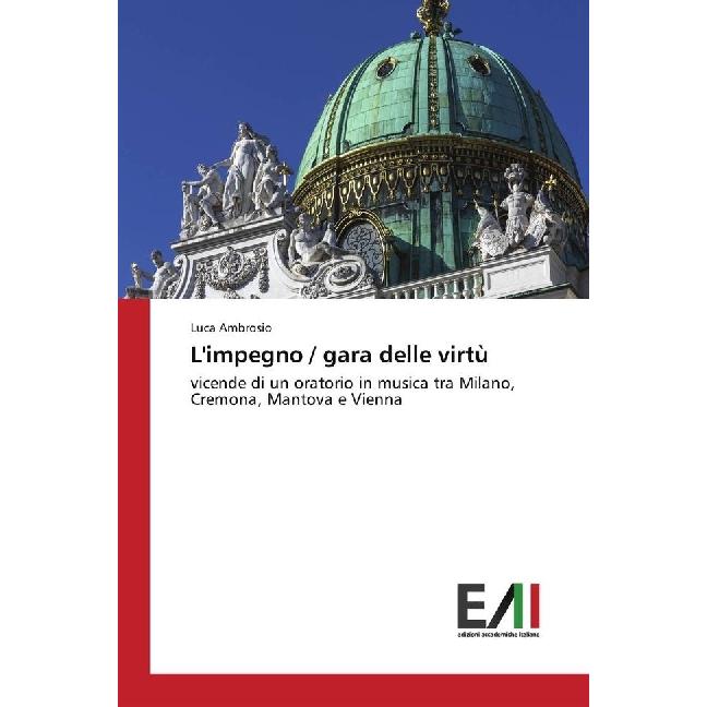L'impegno / gara delle virtù, Fachbücher von Luca Ambrosio