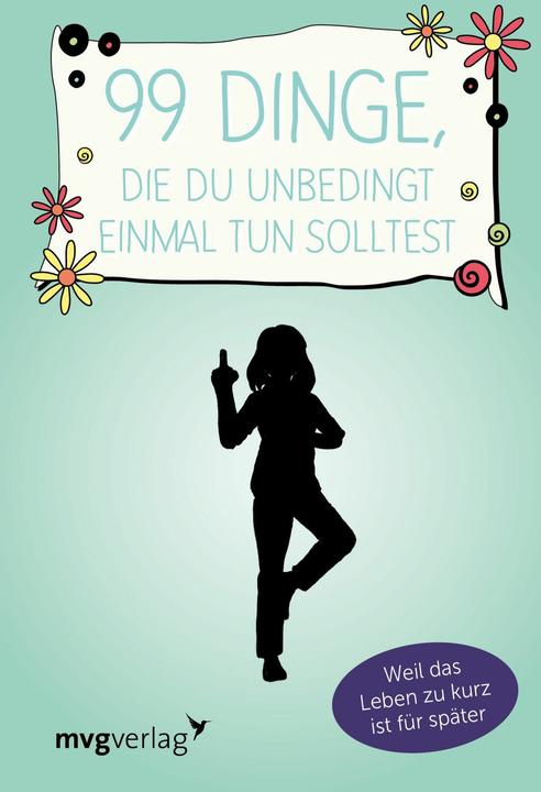 Produktbild 99 Dinge, die du unbedingt einmal tun solltest (Deutsch, Münchner Verlagsgruppe, 2018)