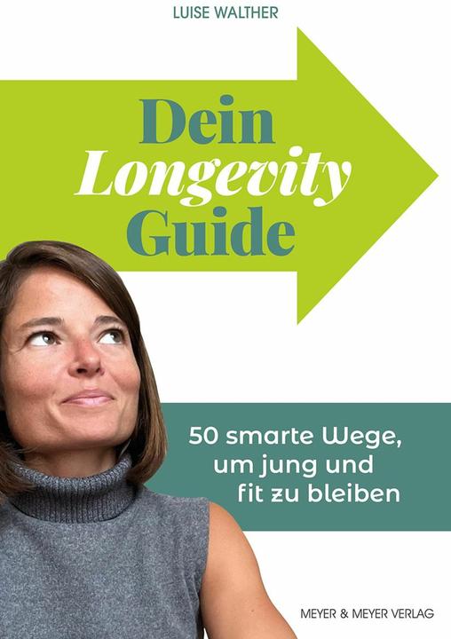 Dein Longevity Guide (Deutsch, Luise Walther, 2026)