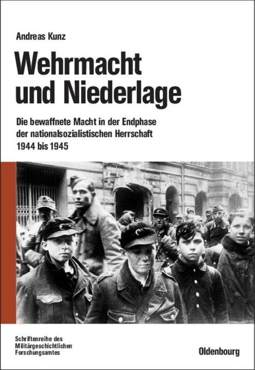 Produktbild Wehrmacht und Niederlage (Deutsch, Andreas Kunz, 2007)
