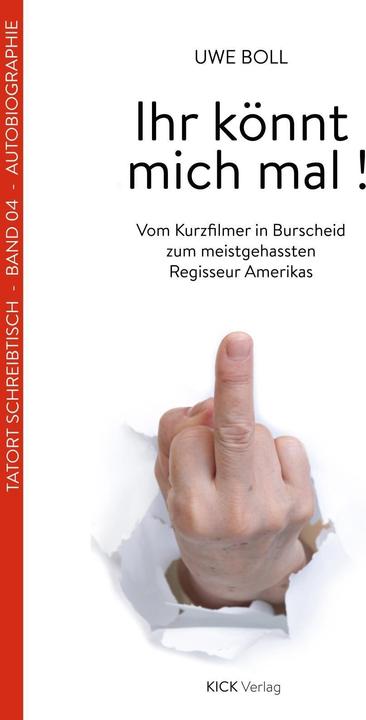 Produktbild Ihr könnt mich mal! (Deutsch, Uwe Boll, 2017)