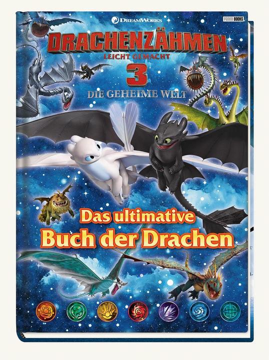 Panini Drachenzähmen leicht gemacht 3: Die geheime Welt: Das ultimative Buch der Drachen (German, Carolin Böttler, Ruth Wöhrmann, 2019)