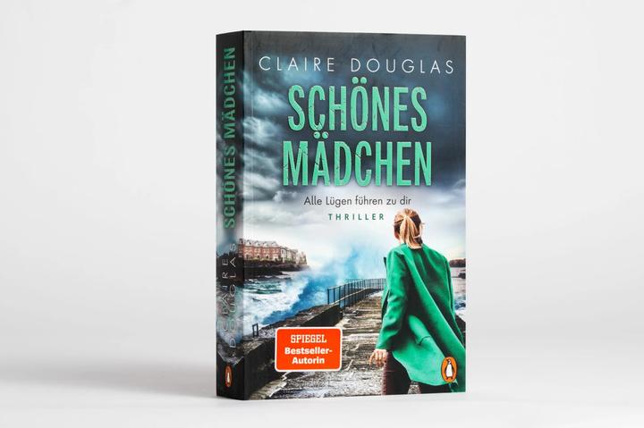 Produktbild Schönes Mädchen - Alle Lügen führen zu dir (Deutsch, Claire Douglas, 2022)