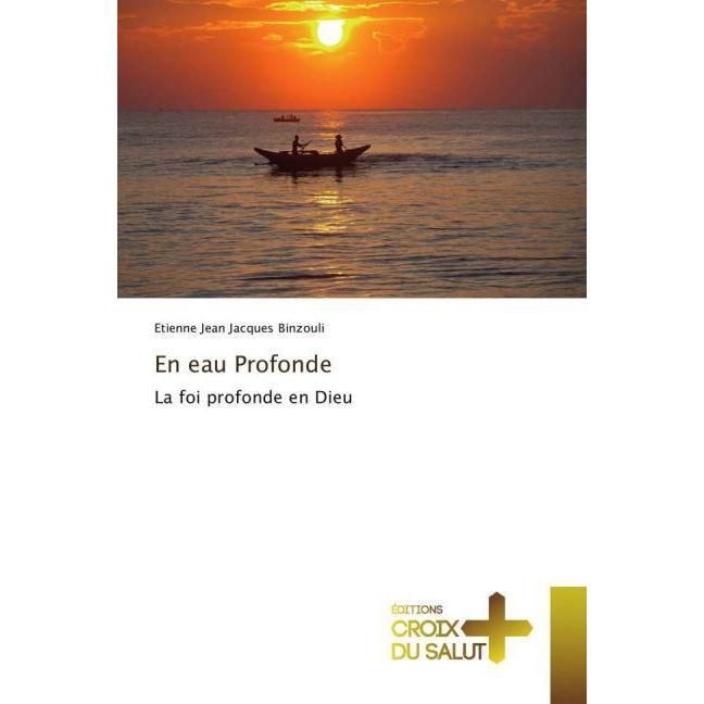 En eau Profonde, Sachbücher von Etienne Jean Jacques Binzouli