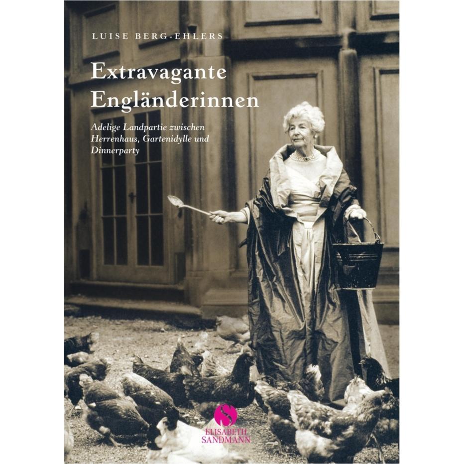 Extravagante Engländerinnen, Belletristik von Luise Berg-Ehlers