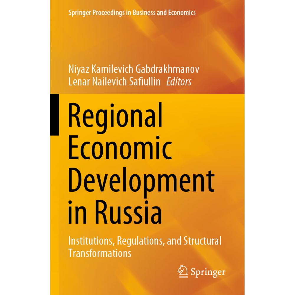 Regional Economic Development in Russia, Fachbücher von Niyaz Kamilevich Gabdrakhmanov, Lenar Nailevich Safiullin