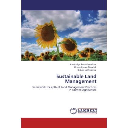 Sustainable Land Management, Fachbücher von Uttam Kumar Mandal, Kishori Lal Sharma, Kaushalya Ramachandran