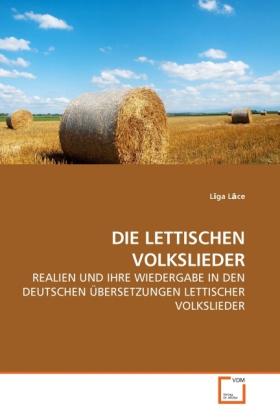 Actual product image Die Lettischen Volkslieder (German, L ga L ce, 2010)