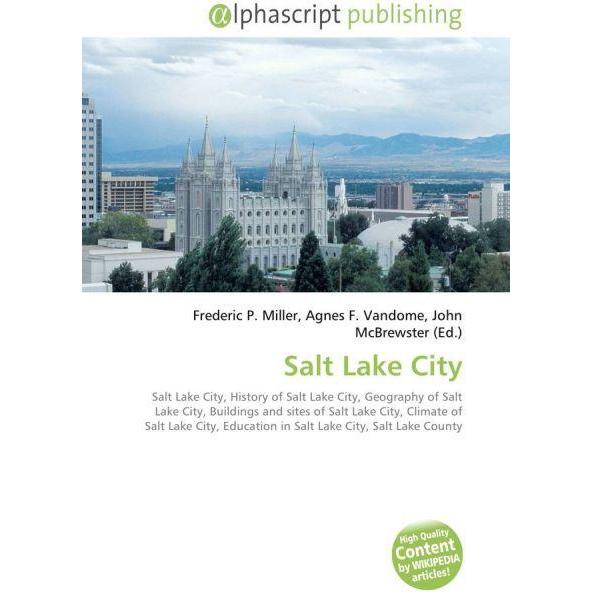 Salt Lake City, Fachbücher von Agnes F. Vandome, Frederic P. Miller, John McBrewster