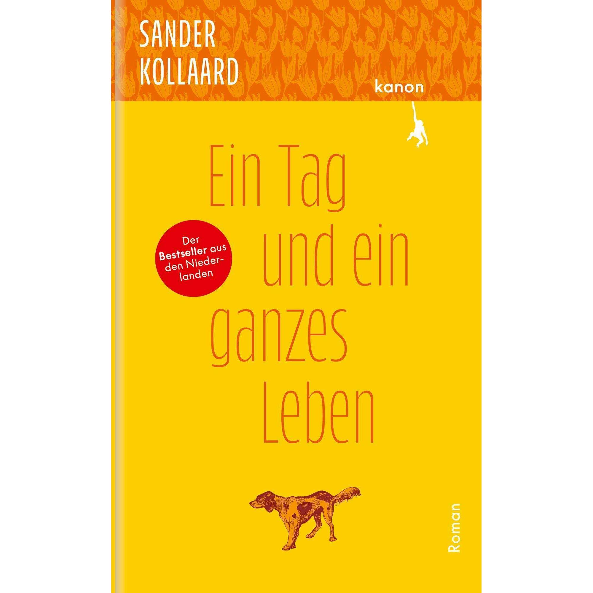 Thumbnail - Ein Tag und ein ganzes Leben, Belletristik von Sander Kollaard, Meike Blatnik, Bettina Bach