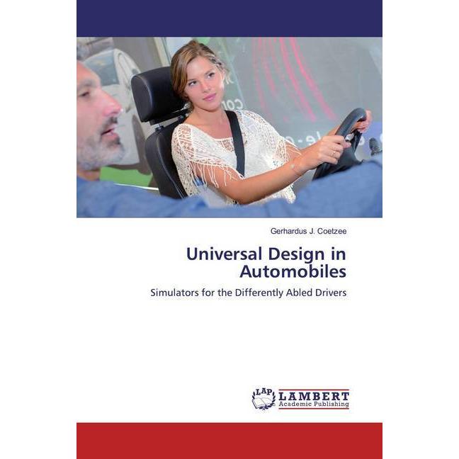 Universal Design in Automobiles, Fachbücher von Gerhardus J. Coetzee