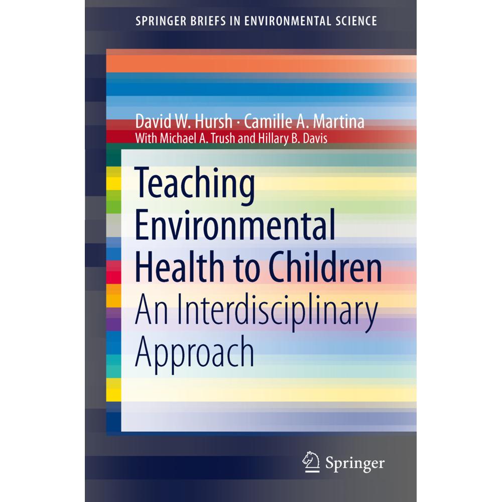 Teaching Environmental Health to Children, Fachbücher von Camille A. Martina, Michael A. Trush, Hilarie B. Davis, David ...