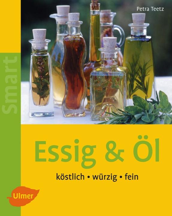 Produktbild Essig & Öl (Deutsch, Petra Teetz, 2007)