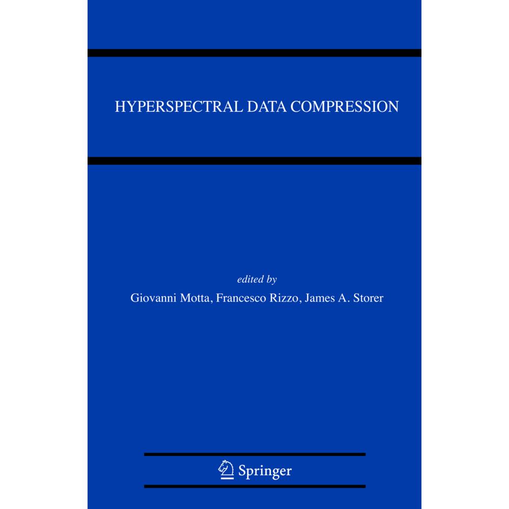 Hyperspectral Data Compression, Fachbücher von Giovanni Motta, James A. Storer, Francesco Rizzo