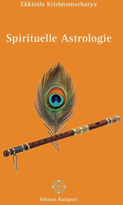 Spirituelle Astrologie (Allemand, Ekkirala Krishnamacharya, 2006)