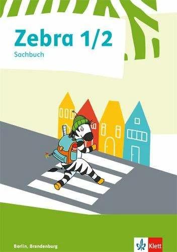 Produktbild Zebra Sachunterricht 1/2. Ausgabe Berlin, Brandenburg. Sachbuch Klasse 1/2 (Deutsch, Ernst Klett Verlag, 2019)