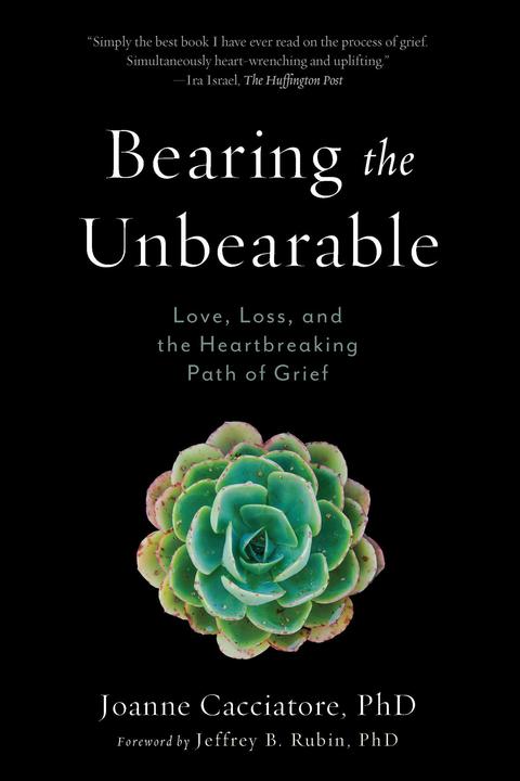 Produktbild Bearing the Unbearable (Englisch, Joanne Cacciatore, 2017)