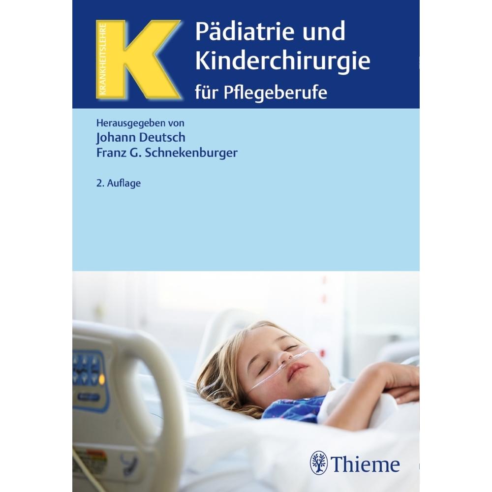 Pädiatrie und Kinderchirurgie, Fachbücher von Johann Deutsch, Franz Schnekenburger