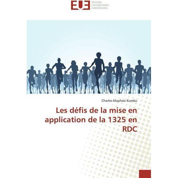 Les défis de la mise en application de la 1325 en RDC, Fachbücher von Charles Maphasi Kumbu