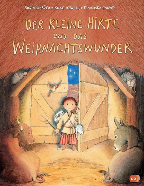 Produktbild Der kleine Hirte und das Weihnachtswunder (Deutsch, Silke Schwarz, Silvia Schröer, 2018)