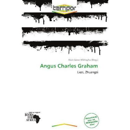 Thumbnail - Angus Charles Graham, Sachbücher von Alain Sören Mikhayhu