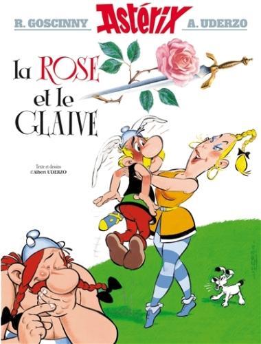 La rose et le glaive (Französisch, Goscinny René, Uderzo Albert, 1991)