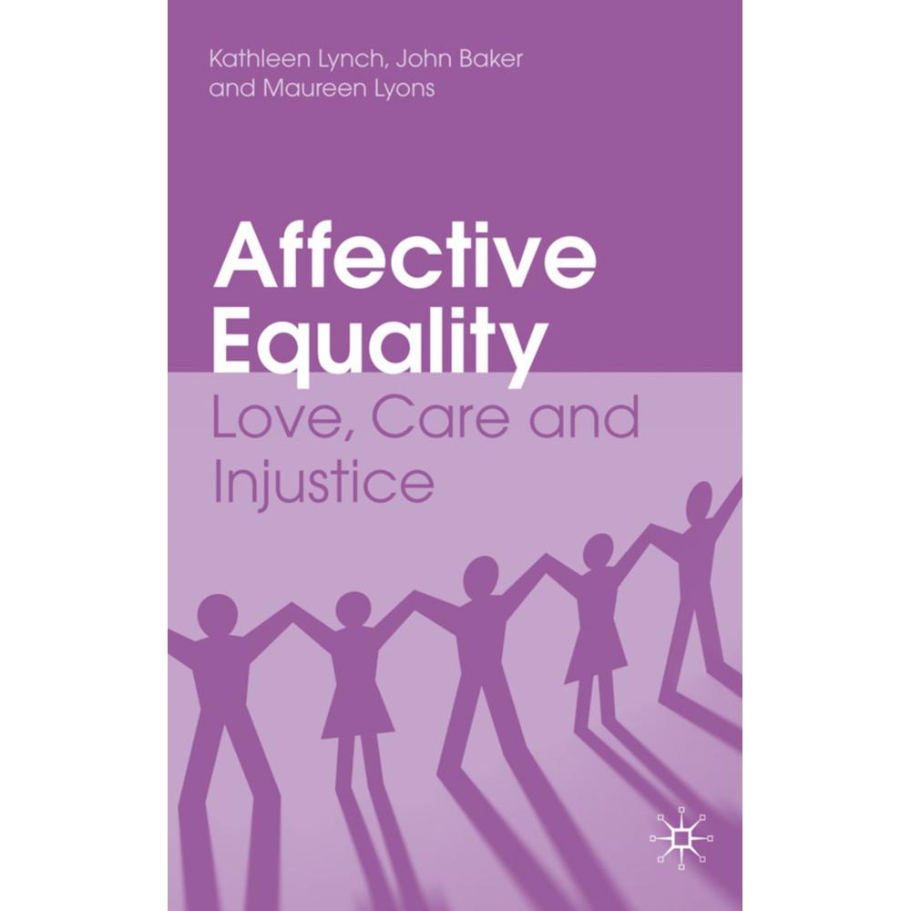 Affective Equality, Fachbücher von Kathleen Lynch, John Baker, M. Lyons