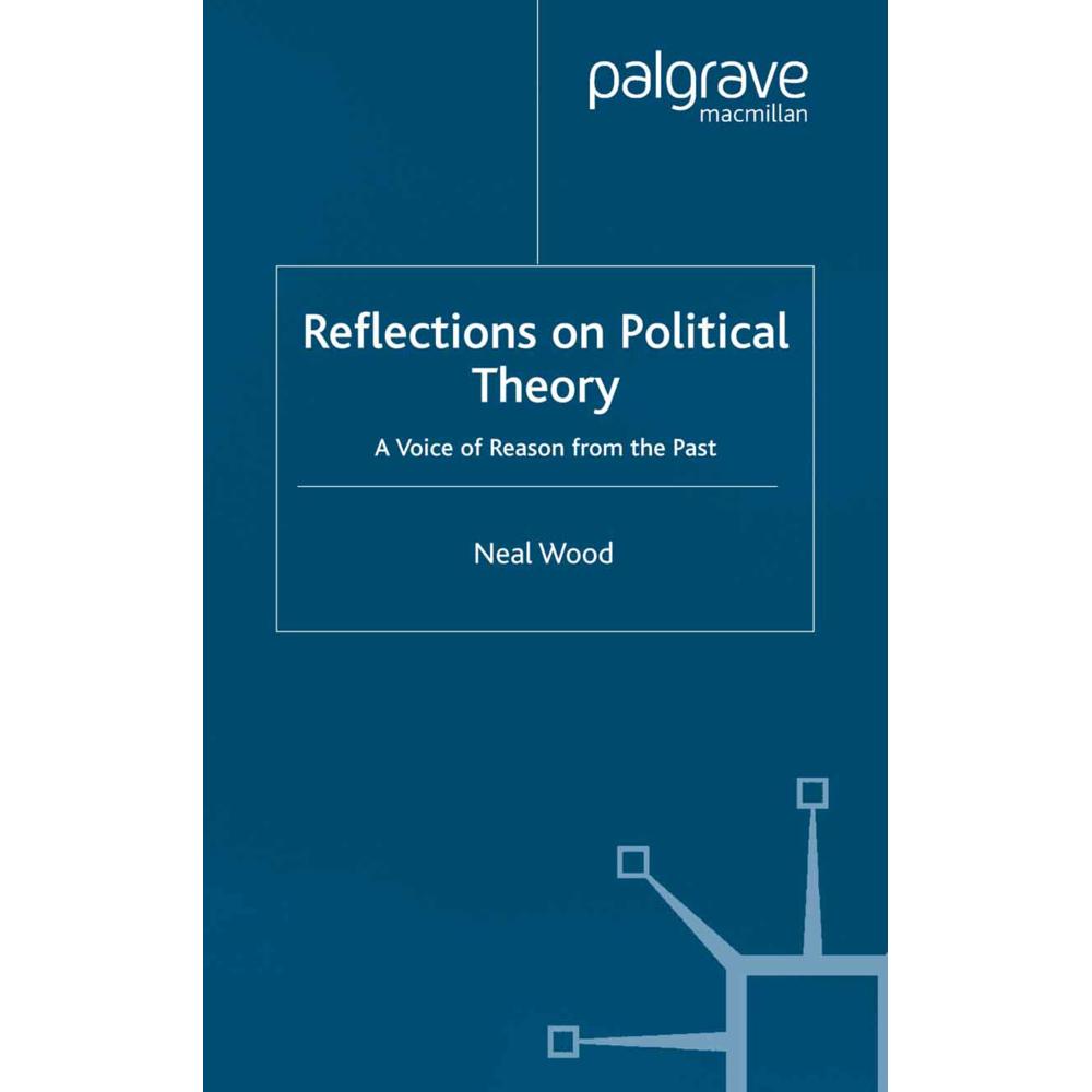 Reflections on Political Theory, Sachbücher von N. Wood