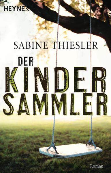 Produktbild Der Kindersammler (Deutsch, Sabine Thiesler, 2006)