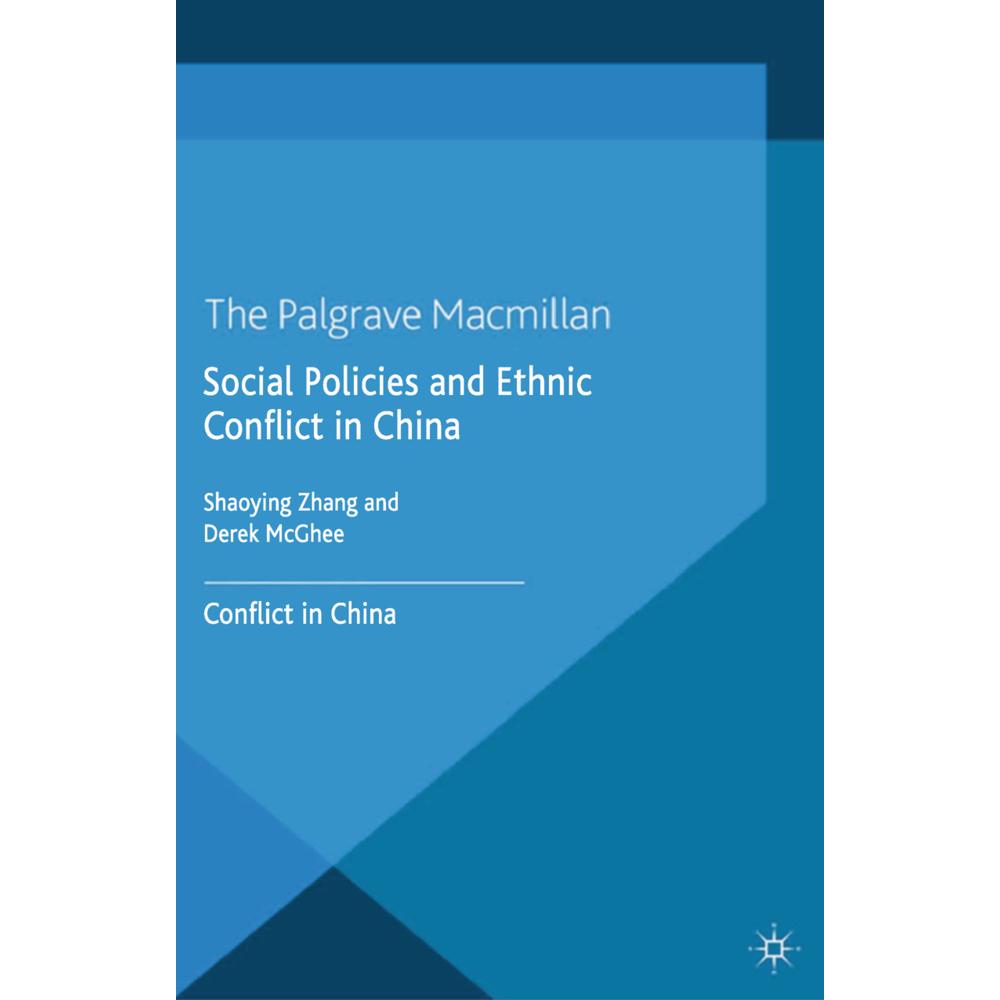 Social Policies and Ethnic Conflict in China, Fachbücher von S. Zhang, D. McGhee