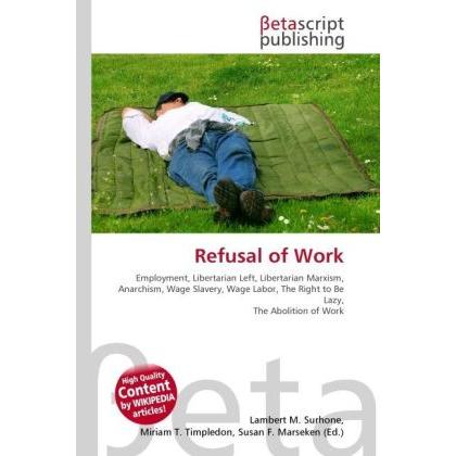 Refusal of Work, Sachbücher