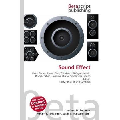 Sound Effect, Fachbücher von Lambert M. Surhone, Miriam T. Timpledon, Susan F. Marseken