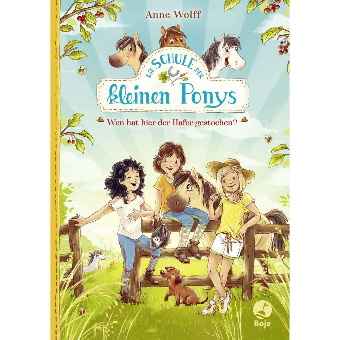 Die Schule der kleinen Ponys - Wen hat hier der Hafer gestochen?, Kinderbücher von Anne Wolff