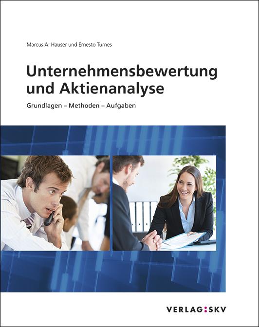 Produktbild Unternehmensbewertung und Aktienanalyse, Grundlagen - Methoden - Aufgaben, Bundle mit digitalen (Deutsch, Ernesto Turnes, 2021)