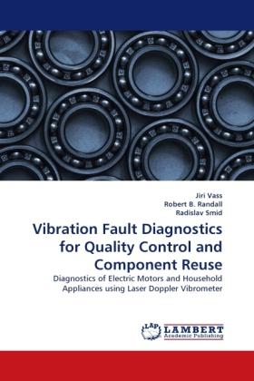 Actual product image Vibration Fault Diagnostics for Quality Control and Component Reuse (German, Robert B. Randall, Radislav Smid, Jiri Vass, 2010)