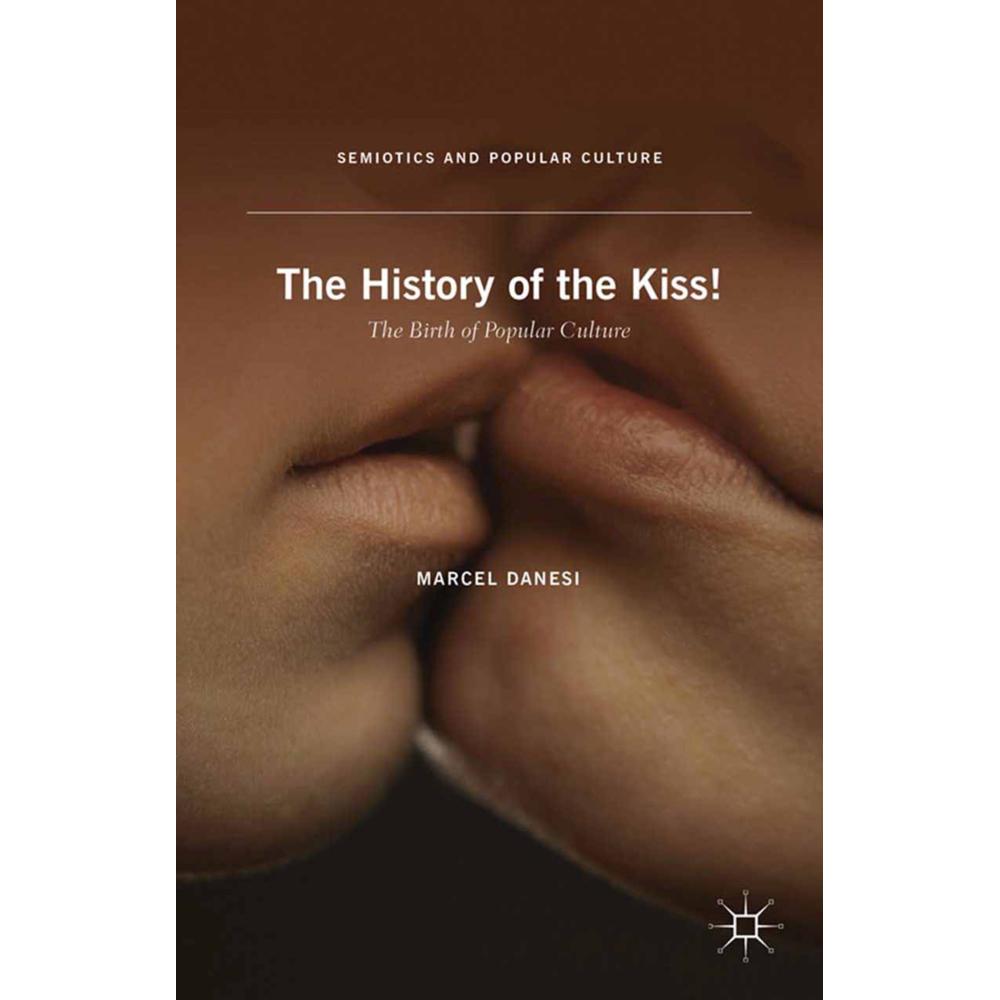 Thumbnail - The History of the Kiss!, Fachbücher von M. Danesi