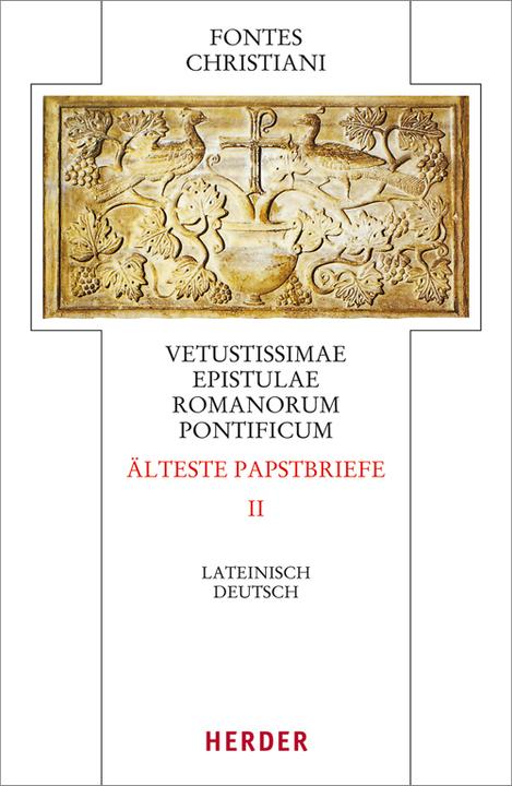 Produktbild Vetustissimae epistulae Romanorum pontificum. Älteste Papstbriefe (Deutsch, 2014)