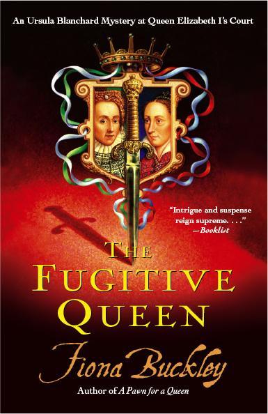 Produktbild The Fugitive Queen (Englisch, Fiona Buckley, 2004)