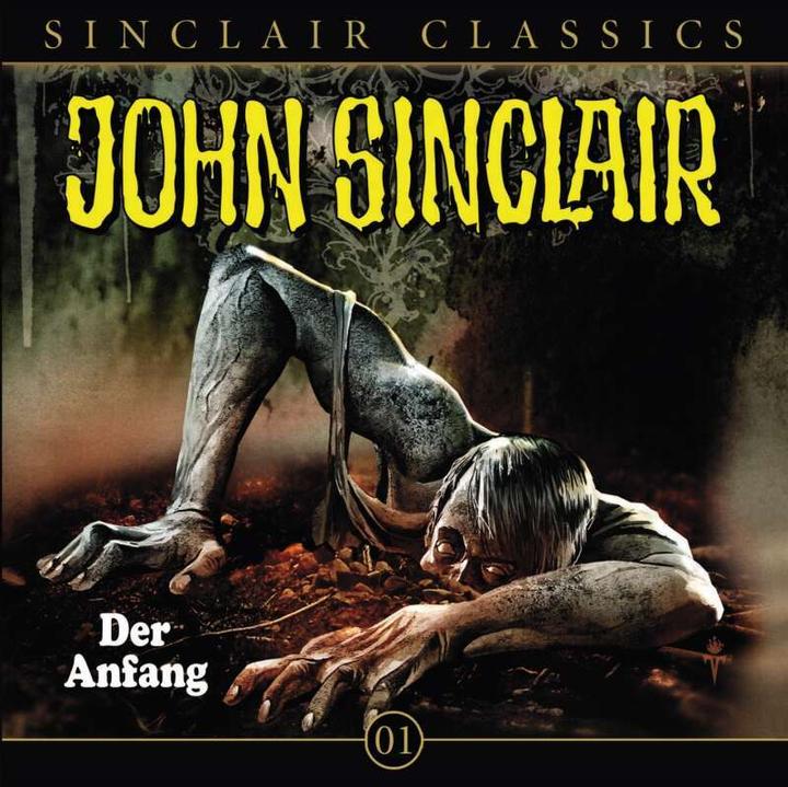 Produktbild John Sinclair Classics - Folge 1 (Jason Dark, Detlef Bierstedt, Franziska Pigulla, Frank Glaubrecht, Karlheinz Tafel, Joachim Kerzel, Deutsch)