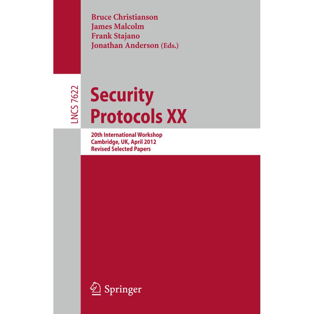 Security Protocols XX, Fachbücher von James Malcolm, Frank Stajano, Bruce Christianson, Jonathan Anderson