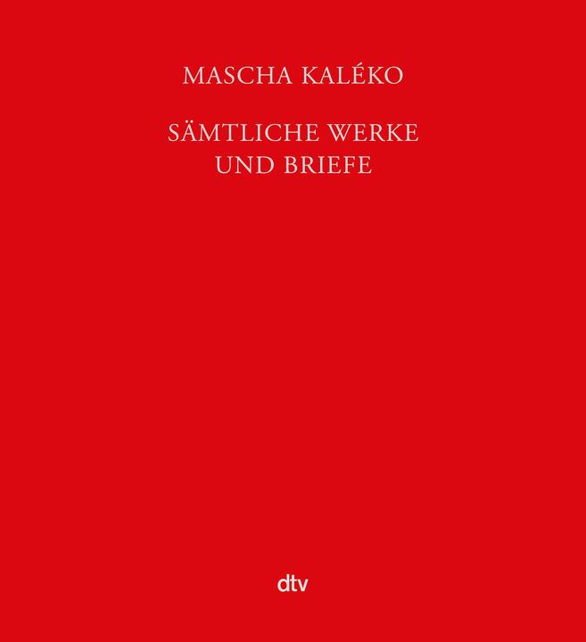 Produktbild Sämtliche Werke und Briefe in vier Bänden (Deutsch, Mascha Kaléko, 2012)