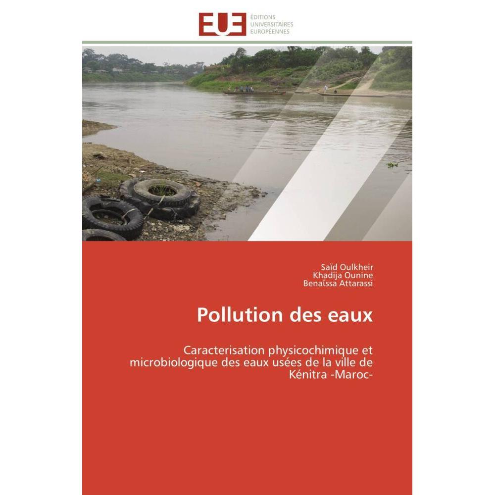 Thumbnail - Pollution des eaux, Fachbücher von Sa d Oulkheir, Bena ssa Attarassi, Khadija Ounine