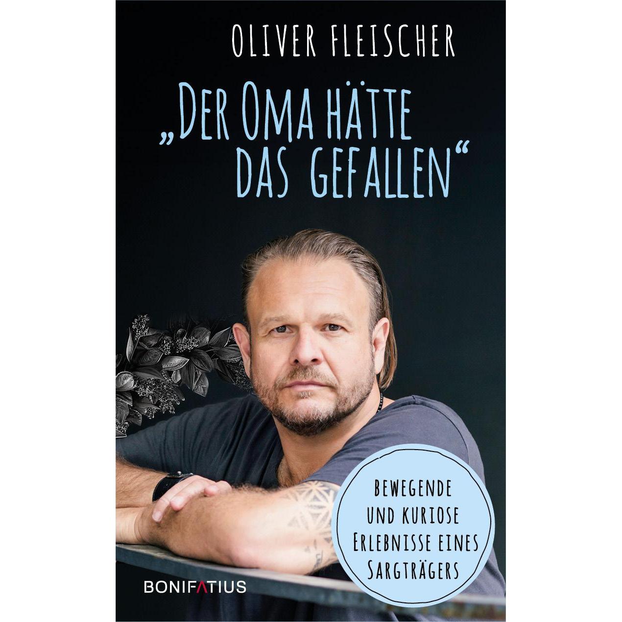 Fleischer:Der Oma hätte das gefallen, Fachbücher von Oliver Fleischer