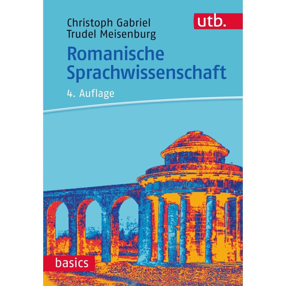 Romanische Sprachwissenschaft, Fachbücher von Christoph Gabriel, Trudel Meisenburg
