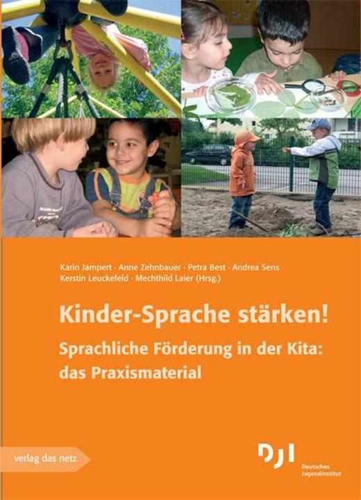 Produktbild Kinder-Sprache stärken! (Deutsch, Andrea Sens, Anne Zehnbauer, Karin Jampert, Kerstin Leuckefeld, Mechthild Laier, Petra Best, 2009)
