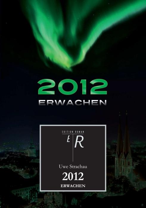 Produktbild 2012-Erwachen (Deutsch, Uwe Strachau, 2011)