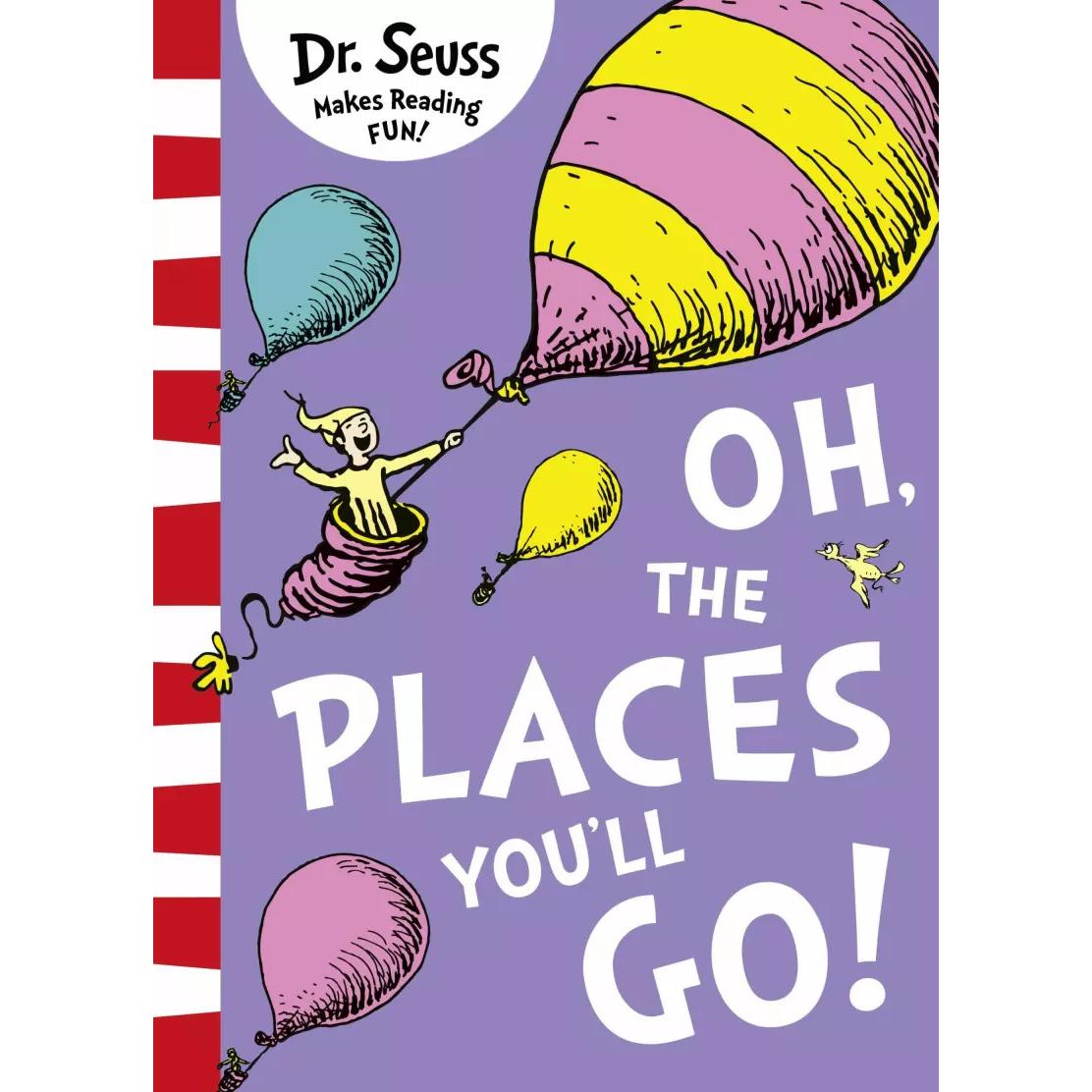 Oh, the Places You'll Go!, Kinderbücher von Dr. Seuss
