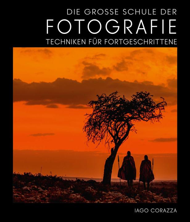 Image du produit Die Grosse Schule der Fotografie (Allemand, Iago Corazza, 2021)