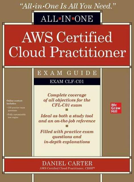 Immagine prodotto AWS Certified Cloud Practitioner All-in-One Exam Guide (Exam CLF-C01) (Inglese, Daniel Carter, 2021)